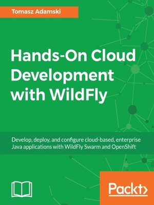 cover image of Hands-On Cloud Development with WildFly
